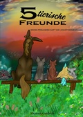 Cover: 5 tierische Freunde - tredition