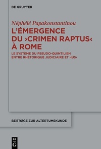 Abbildung von: L'émergence du >crimen raptus< à Rome - De Gruyter