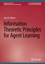 Cover: Information Theoretic Principles for Agent Learning - Springer