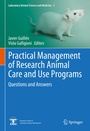 Cover: Practical Management of Research Animal Care and Use Programs - Springer