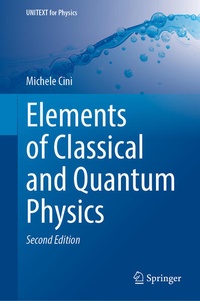 Enlarge image Cover: Elements of Classical and Quantum Physics - Springer
