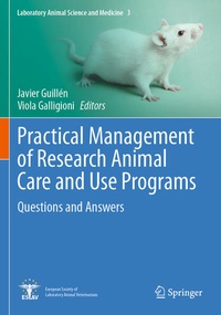 Enlarge image Cover: Practical Management of Research Animal Care and Use Programs - Springer