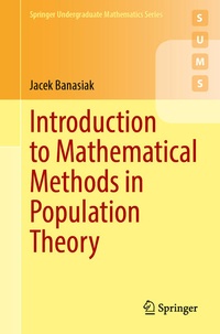 Enlarge image Cover: Introduction to Mathematical Methods in Population Theory - Springer