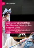 Cover: Shakespeare's Original Stage Conditions and their Afterlives across the Globe - Palgrave Macmillan