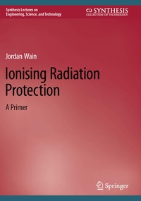 Enlarge image Cover: Ionising Radiation Protection - Springer