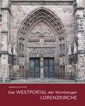 Cover: Das Westportal der N&uuml;rnberger Lorenzkirche - Michael Imhof Verlag
