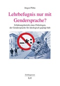 Cover: Lehrbefugnis nur mit Gendersprache? - Lit Verlag