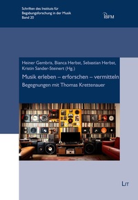 Abbildung von: Musik erleben - erforschen - vermitteln - Lit Verlag