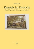 Cover: Kom&ouml;die im Zwielicht - Lit Verlag