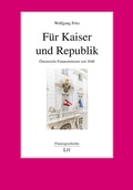 Cover: F&uuml;r Kaiser und Republik - Lit Verlag
