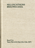Cover: Melanchthons Briefwechsel / Band T 26: Texte 7803-8142 (Mai 1556-Februar 1557) - frommann-holzboog