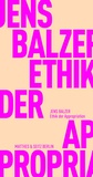 Bild: Ethik der Appropriation - Matthes & Seitz Berlin