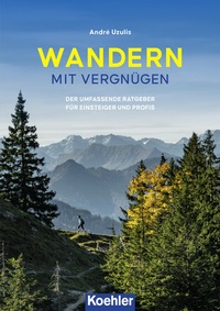 Abbildung von: Wandern - Mit Vergnügen - Koehler Verlag