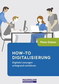 Abbildung von: How-To Digitalisierung - Maximilian Vlg