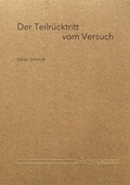 Cover: Der Teilr&uuml;cktritt vom Versuch - Logos Berlin