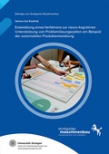 Cover: Entwicklung eines Verfahrens zur neuro-kognitiven Unterst&uuml;tzung von Probleml&ouml;sungszyklen am Beispiel der automobilen Produktentwicklung - Fraunhofer Verlag