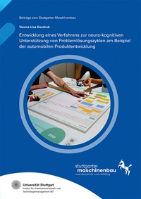 Abbildung von: Entwicklung eines Verfahrens zur neuro-kognitiven Unterstützung von Problemlösungszyklen am Beispiel der automobilen Produktentwicklung - Fraunhofer Verlag