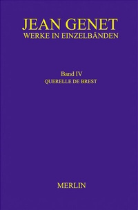 Abbildung von: Werkausgabe / Werke in Einzelbänden - Querelle de Brest - Merlin Verlag