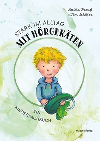 Abbildung von: Stark im Alltag mit Hörgeräten - Mabuse