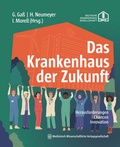 Cover: Das Krankenhaus der Zukunft - MWV Medizinisch Wissenschaftliche Verlagsgesellschaft