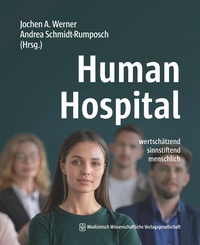 Enlarge image Cover: Human Hospital - MWV Medizinisch Wissenschaftliche Verlagsgesellschaft