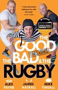 Cover: The Good, The Bad & The Rugby - Unleashed - HarperCollins