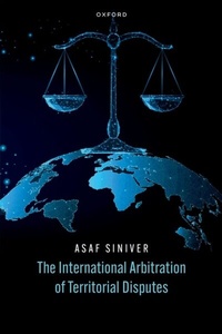 Abbildung von: The International Arbitration of Territorial Disputes - OUP eBook