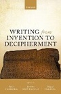 Cover: Writing from Invention to Decipherment - Oxford University Press