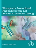 Abbildung von: Therapeutic Monoclonal Antibodies: From Lot Release to Stability Testing - Academic Press