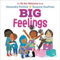 Enlarge image Cover: Big Feelings (An All Are Welcome Board Book) - Knopf Books for Young Readers