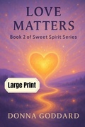 Cover: Love Matters - Donna Goddard