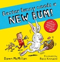 Cover: Easter Bunny Needs a New Bum! - Scholastic
