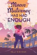 Cover: Maeve Mulvaney Has Had Enough - Holiday House Inc