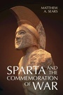 Cover: Sparta and the Commemoration of War - Cambridge University Press