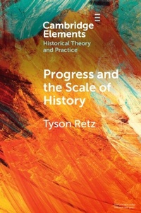 Enlarge image Cover: Progress and the Scale of History - Cambridge University Press
