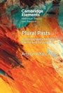 Cover: Plural Pasts - Cambridge University Press