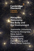 Cover: Metaphor, Metonymy, the Body and the Environment - Cambridge University Press