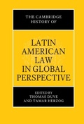 Cover: Cambridge History of Latin American Law in Global Perspective - Cambridge University Press