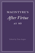 Cover: MacIntyre's After Virtue at 40 - Cambridge University Press