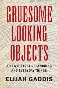 Enlarge image Cover: Gruesome Looking Objects - Cambridge University Press