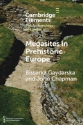 Cover: Megasites in Prehistoric Europe - Cambridge University Press