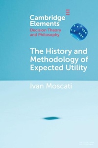 Enlarge image Cover: History and Methodology of Expected Utility - Cambridge University Press