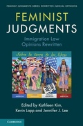 Cover: Feminist Judgments: Immigration Law Opinions Rewritten - Cambridge University Press