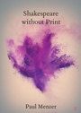 Cover: Shakespeare without Print - Cambridge University Press