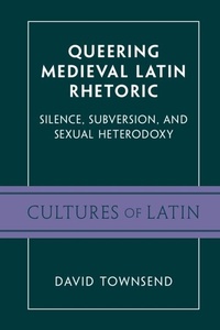 Enlarge image Cover: Queering Medieval Latin Rhetoric - Cambridge University Press