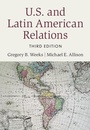 Cover: U.S. and Latin American Relations - Cambridge University Press