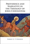 Cover: Providence and Narrative in the Theology of John Chrysostom - Cambridge University Press