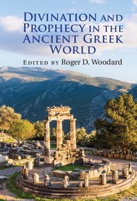 Abbildung von: Divination and Prophecy in the Ancient Greek World - Cambridge University Press