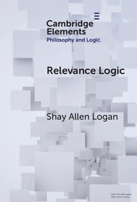 Enlarge image Cover: Relevance Logic - Cambridge University Press