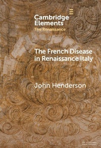 Enlarge image Cover: The French Disease in Renaissance Italy - Cambridge University Press